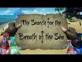 Searching for the Breath of the Sea | Sea of Thieves | Feat. L8dyhysteria