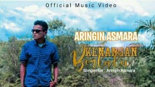 Slow rock terbaru 2021-kenangan berlalu- Aringin Asmara (official music video)