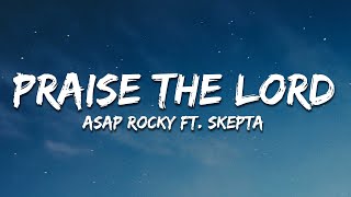 A$AP Rocky - Praise The Lord (Da Shine) (Lyrics) ft. Skepta Resimi