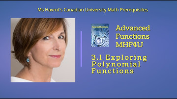Advanced Functions 3.1 Exploring Polynomial Functions