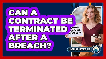 Can a Contract Be Terminated After a Breach?