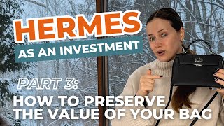 How To Keep Your Hermes Bag Like New: Top Tips For Value Preservation | Tania Antonenkova