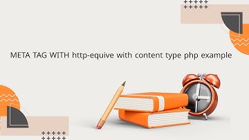 تعلم HTML فى 2025 - درس 47# - شرح  - عنصر Meta والسمة http-equive والقيمة content-type php example