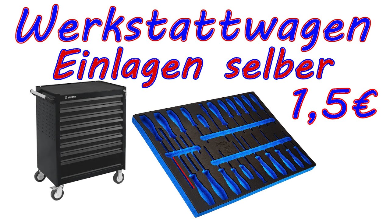 Fabelhafte Werkzeugwagen Einlagen Selber Machen Bild