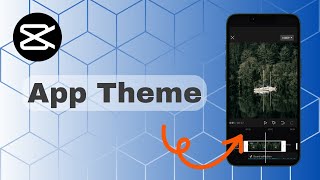 How To Change App Theme In CapCut?