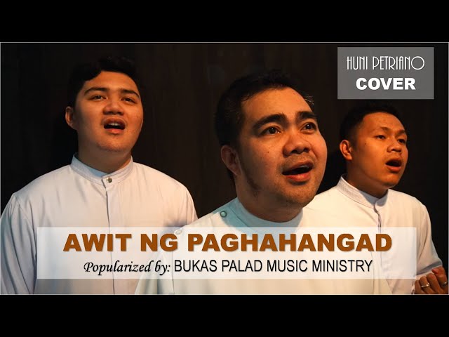 Awit ng Paghahangad | Huni Petriano Cover class=