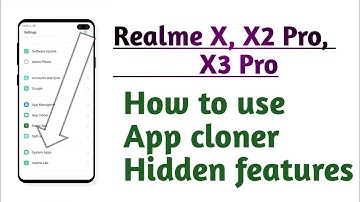 Realme X, X2 Pro, X3 Pro, App cloner Application cloner Hidden features tips and tricks