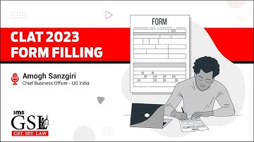 CLAT 2023 Form filling