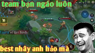 Liên Quân Mobile _ Gặp Thánh Nhây Anh Hảo | Troll Team Bạn Ngáo Luôn Cười Đau Cả Bụng