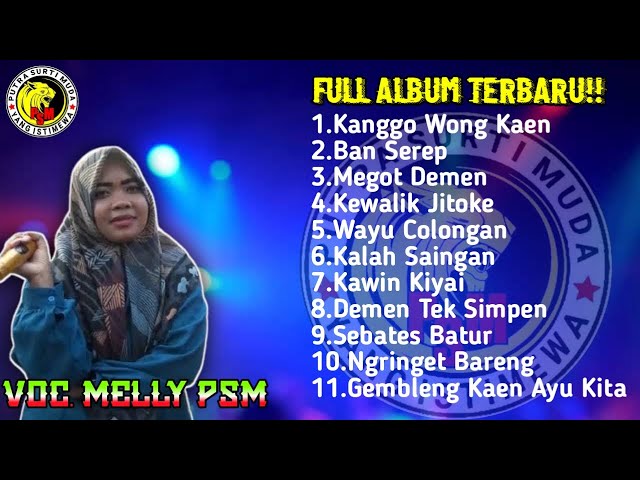 FULL ALBUM TERBARU - VOC.MELLY PSM - PUTRA SURTI MUDA class=