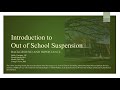 Risks, Outcomes, and Inequities in Out-of-School Suspension: Part 1