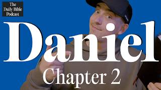 Daniel Chapter 2 - The Daily Bible Podcast