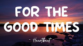 For The Good Times - Anne Murray (Lyrics) 🎵