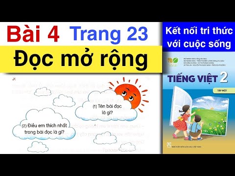 Video Tiếng Việt Lớp 2 | Bài 4 | ĐỌC MỞ RỘNG | Trang 23 |... - youtube