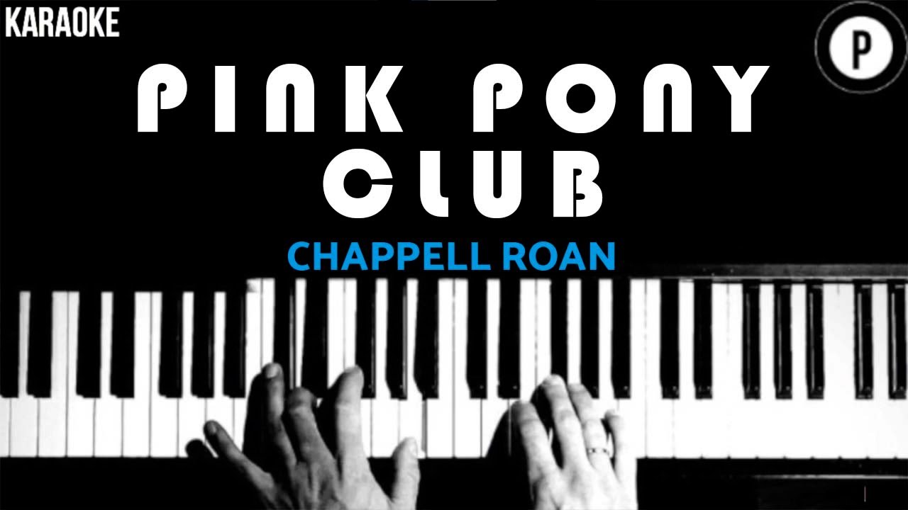 Chappell Roan - Pink Pony Club KARAOKE Slowed Acoustic Piano Instrumental COVER LYRICS Chappell Roan - Pink Pony Club KARAOKE Slowed Acoustic Piano Instrumental COVER LYRICS