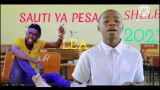 SAUTI YA PESA _UJUMBE WA SHULE LEA_DJ JIDOGA 0785303245_2023