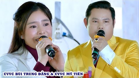 Hai Chuông Vàng Vọng Cổ Song Ca CVVC Bùi Trung Đẳng Và CVVC Mỹ Tiên Y Như Tranh Tài Cuộc Thi