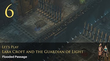 COma Plays: Lara Croft and the Guardian of Light | Part 6: Flooded Passage