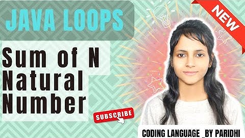 Sum of N Natural Numbers | Loops Java | #javaloops #loop  #java #forloops #javaprogramming