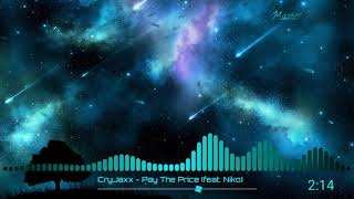 CryJaxx - Pay The Price (feat. Niko)