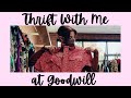 Thrift With Me- Goodwill Vlog and Haul