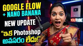Google Flow AI & Nano Banana Tutorial in Telugu 2026 | Step-by-Step Guide | Earn Money with AI