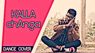 Kalla Changa Ninja  |Full Dance Video | Choreography RamRoy