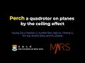 Perch a quadrotor on planes by the ceiling effect