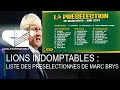 Lions indomptables  liste des preselectionnes de marc brys