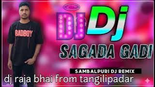 Download lagu sagada gadi sambal puri dj remix dj raja bhai from tangilipadar ππβ€οΈππππ§π€β€οΈ