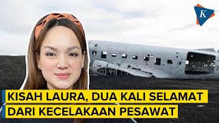 Cerita Laura Lazarus, Pramugari yang Selamat Dua Kali dari Kecelakaan Pesawat