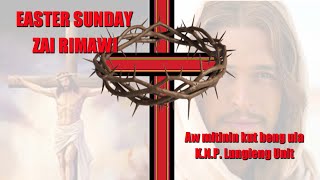 Aw mi tinin kut beng ula//K N P Lungleng Unit//Easter Sunday 20. April. 2025