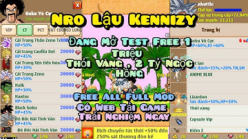 Nro Lậu Mới Nhất - Nro Lậu Kennizy Đang Mở Test Free 1 Triệu Thỏi Vàng 2 Tỷ Hồng Ngọc Full Mod IOS