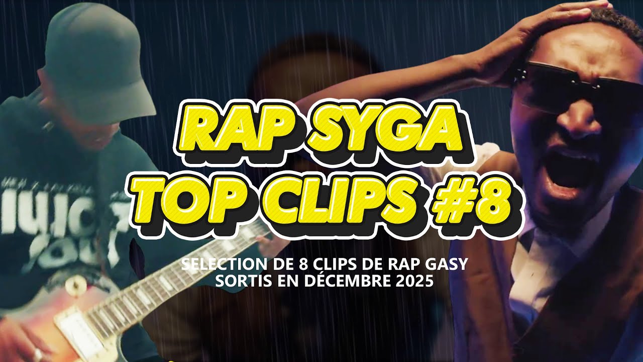 Rap Syga Top Clips #8 Décembre 2025 : Kakanjia, Zaza Rap Taiza, Punisheur, Illicit Soul, AV RD ...