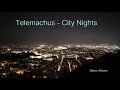 Telemachus -  City Nights