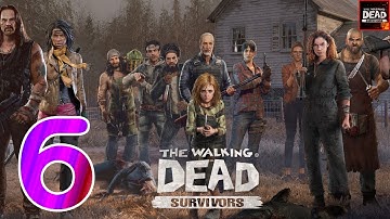 The Walking Dead: Survivors Gameplay Walkthrough (Android, iOS) - Part 6