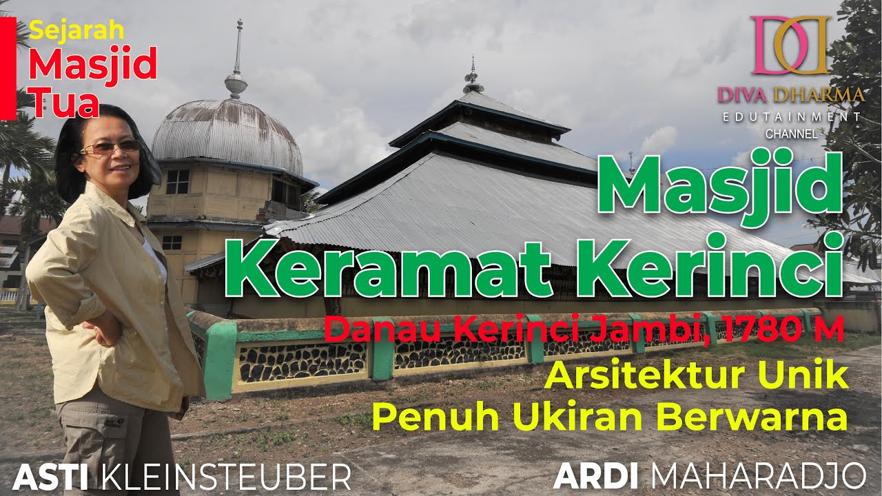 Episode 73 Masjid Keramat Kerinci, Danau Kerinci Jambi, Arsitektur Unik Penuh Ukiran Berwarna