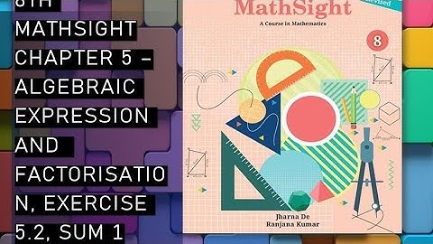 CBSE / Class 8th /Mathsight /Chapter 5- Algebraic Expression And Factorisation/Exercise 5. 2/ sum 1