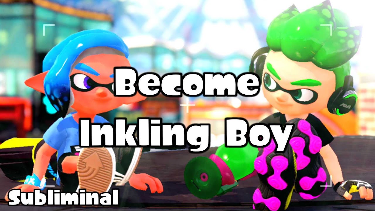 Become Inkling Boy Subliminal - YouTube