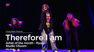 [Artist Of The Month] RYUJIN(류진) - 'Therefore I Am' | Young Music Fest Performance by ReVe Crew