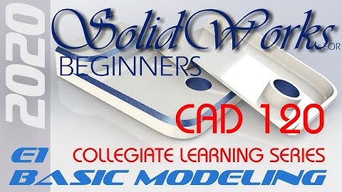 E1 SolidWorks 2020 - Tutorial for Beginners w/Training Guide