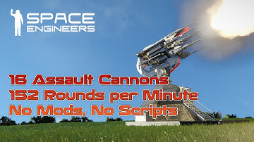 Space Engineers - 16BQR Assault Gatling - 152 RPM Custom Turret