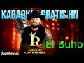 Luis R Conriquez  - El Buho - Karaokes Free