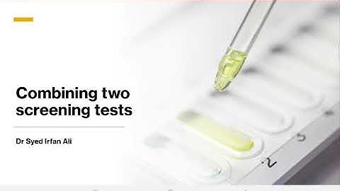 Combining Two Test | Screening Test - 3 | Dr.Syed Irfan Ali M.D., | Community Medicine