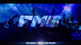 Afrojack - Rock The House