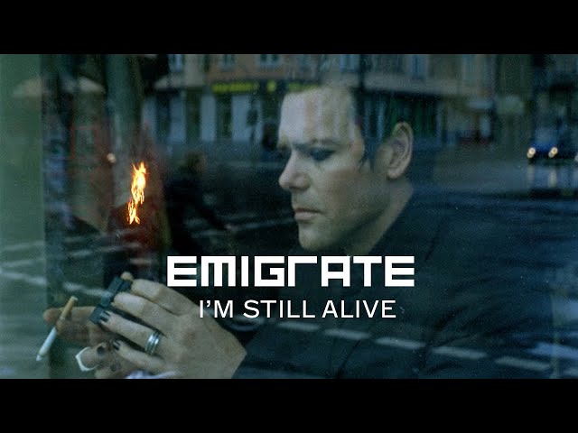 Emigrate - I'M STILL ALIVE