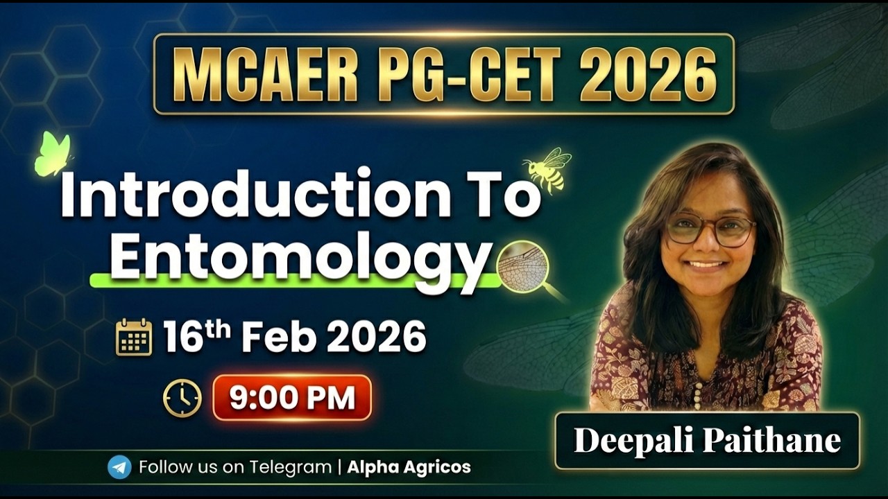 Introduction to Entomology | MCAER PG CET 2026 | By Deepali Paithane Madam