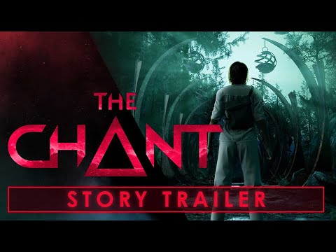 The Chant - Story Trailer [BLX]