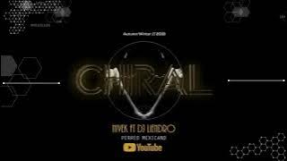 Perreo Mexicano - DJ LIENDRO ft NIVEK ( Chiral )