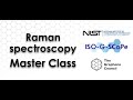 Raman spectroscopy master class